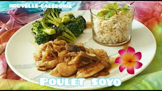 POULET SOYO  Recette Calédonienne [upl. by Nosak587]