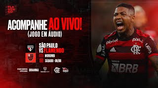 São Paulo x Flamengo  Ao Vivo  Campeonato Brasileiro [upl. by Eenar842]