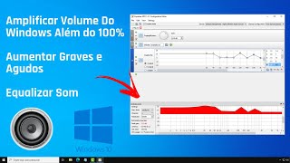 Como Equalizar E Amplificar Volume Do Som No Windows 10 Com O Equalizer APO  Tutorial Completo [upl. by Arriet372]