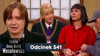 Sędzia Anna Maria Wesołowska odc 541 👩🏼‍⚖️ [upl. by Dorinda]