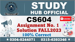 CS604 Assignment 1 Solution Fall 2023 CS604 Assignment 1 solution 2023 CS604 assig 1 solution [upl. by Downing]