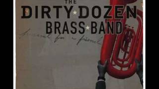 Dirty Dozen Brass Band  john the revelator [upl. by Fraase350]