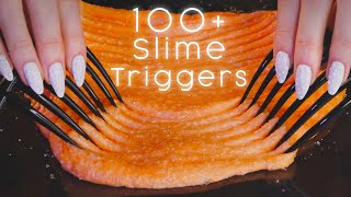 ASMR  100 Slime Triggers For Sleep And Tingles all slime types  ASMR No Talking [upl. by Cul]