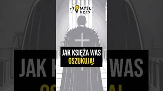 🟢 Jak księża Was oszukują PomyślDziś 2048 [upl. by Eidarb569]