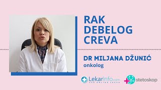 Karcinom debelog creva dr Miljana Džunić [upl. by Nnairam]