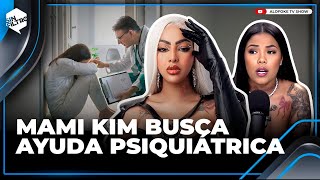 MAMI KIM BUSCA AYUDA PSIQUIÁTRICA TRAS DEMANDA DE YAILIN Y SU MAMÁ [upl. by Neufer788]