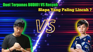 Budi01 Gaming Vs Rasyah Rasyid Siapa Proplayer Paling Lincah [upl. by Giacomo699]