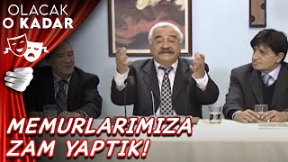 Zam Miktarı  Olacak O Kadar [upl. by Mackenie]