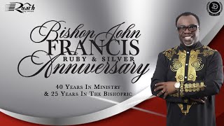 Bishop Francis  40 Years In Ministry Celebration at Ruach City Church [upl. by Meggy]