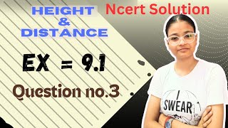 Height and Distance Ncert solutions question number 3  Ncert solutions  MRAs [upl. by Azmuh]