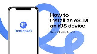 RedteaGO eSIM Tutorial  How can I install an eSIM on iOS device [upl. by Adnik]