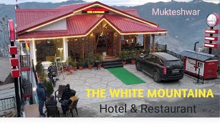 The White Mountaina Hotel amp Resturant Mukteshwar  Nainital 91 9012586786  91 9012586782 01 [upl. by Annahaj]