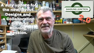 July update for Sandling Junction  20 and a collaboration [upl. by Oliva]