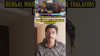 TT vs BW Match Review  Tamil Thalaivas vs Bengal Warriors pkl tamilthalaivas pkl10 tt tamil [upl. by Yleve]