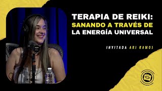 TERAPIA DE REIKI SANANDO A TRAVÉS DE LA ENERGÍA UNIVERSAL  ARI RAMOS [upl. by Anaujik]