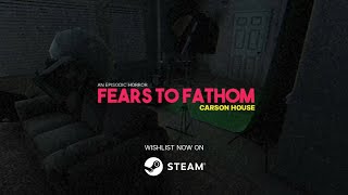 Fears To Fathom  Carson House  Official Trailer [upl. by Burkle]