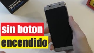 Cómo encender un samsung S7 sin boton encendido [upl. by Duyne]