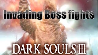 Dark Souls 3  PVP  How to invade boss fights [upl. by Anoval700]