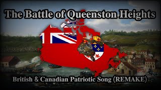 The Battle of Queenston Heights  British amp Canadian Patriotic Song REMAKE [upl. by Harim854]