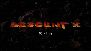 Descent 2 Soundtrack Definitive Collection  01  Title [upl. by Helena246]