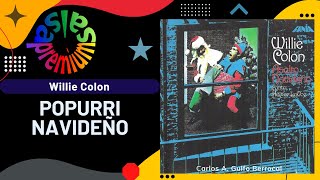 🔥POPURRI NAVIDEÑO por WILLIE COLON con HECTOR LAVOE  Salsa Premium [upl. by Ozan]