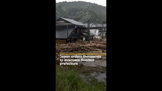 Japan orders thousands to evacuate flooded prefecture amid heavy rain [upl. by Enila]