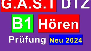 12 Prüfung B1  Neu 2024  GAST DTZ B1 Hören 14 [upl. by Eniluqcaj]