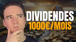 De 0 à 1000€mois De Dividendes mode demploi [upl. by Talbert]