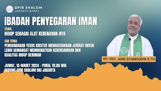 Live1900WIB Ibadah Penyegaran Iman IPI  GPIB Jemaat SHALOM Jakarta Jumat 15 Maret 2024 [upl. by Nnasor]