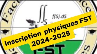 Inscription physique FST 20242025 [upl. by Anaynek288]