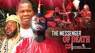 The Messenger Of Death  Nigerian Movie [upl. by Felipe]