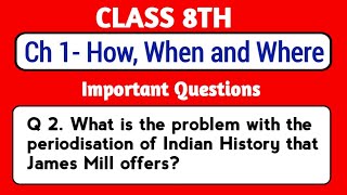 Q 2 What is the problem with the periodisation of Indian History that James Mill offers [upl. by Ashien]