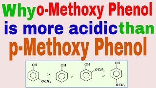 Acidity order of methoxy substituted phenol Why omethoxy phenol is more acidic than pmethoxy phe [upl. by Eniamurt739]