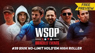 World Series of Poker 2024  50000 No Limit Holdem High Roller Final Table 1Hour Preview [upl. by Risa]