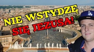 Nie wstydzę się Jezusa  Bez Imprimatur 28 [upl. by Lertram160]