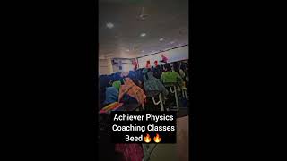 Achiever Physics Coaching Classes Beed 🔥✨ [upl. by Ragan379]