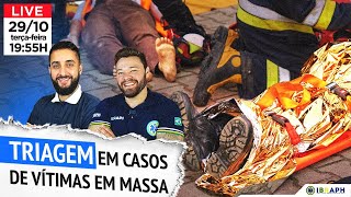 LIVE TRIAGEM em casos de VÍTIMAS EM MASSA [upl. by Beauvais]