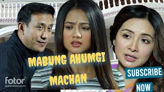 NEW MANIPURI FILM II MABUNG AHUM GI MACHAL [upl. by Htebilil]