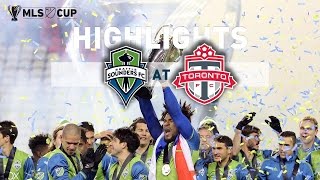 Highlights Seattle Sounders FC at Toronto FC  MLS Cup Final  December 10 2016 [upl. by Kreiker]