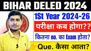 Bihar DElEd 1st Year 202426  DELED 1st Year Exam Pattern amp Date 202426  syllabus  Marks 🔥 [upl. by Nilrah]