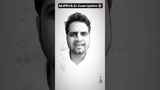 MJPRU Exam Update bedkdian bsc mjpru shorts [upl. by Ahsenev]