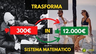 TRASFORMA 300 EURO in 12000 EURO con il SISTEMA MASANIELLO Vincente per le SCOMMESSE CALCIO [upl. by Sager312]