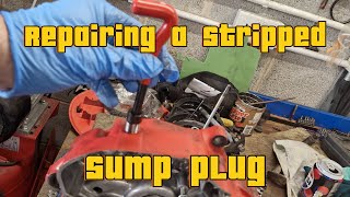 Using a helicoil kit to repair a stripped sump [upl. by Ojeillib]