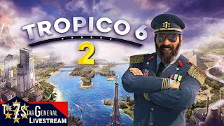 Tropico 6  First Playthrough  2023 Livestream 2 [upl. by Zaragoza515]