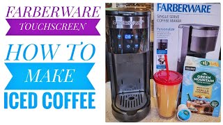 ICED COFFEE FARBERWARE Touchscreen Single Serve K Cup Coffee Maker [upl. by Xonnel]