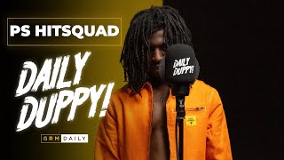 PS Hitsquad  Daily Duppy  GRM Daily [upl. by Wesley]