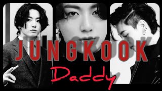 Jungkook FMV  Daddy  Sakima [upl. by Luella73]