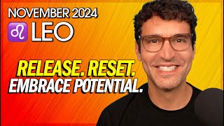 Leo November 2024 Release Reset Embrace Potential [upl. by Andrey]