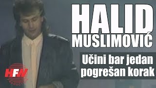 Halid Muslimovic  Ucini bar jedan pogresan korak  Official Video 1986 HD [upl. by Dalury]