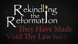 935  They Have Made Void Thy Law Part II  Rekindling the Reformation  Walter Veith [upl. by Noseyt]